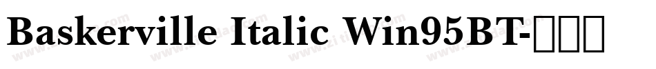 Baskerville Italic Win95BT字体转换